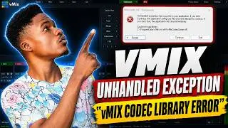 How To Fix Unhandled Exception Error in vMix