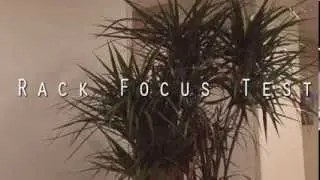 Rack Focus Test