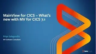 MainView for CICS - What's new with MV for CICS 7.1