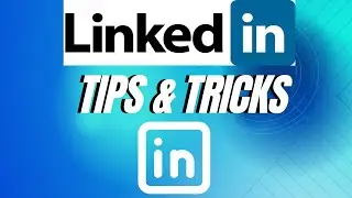 Linkedin Tips and Tricks - Linkedin Tutorial for Beginners