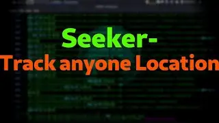 How to Track anyone's Live Location in Just 10 Minutes || seeker