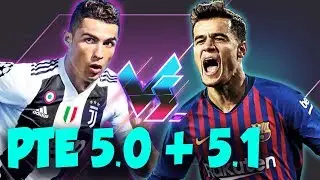 PES 2019 TẢI VÀ CÀI ĐẶT PTE PATCH DATA 5.0 + 5.1!