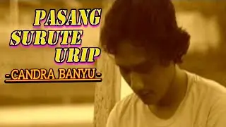 Candra Banyu - PASANG SURUTE URIP (Official Music Video)