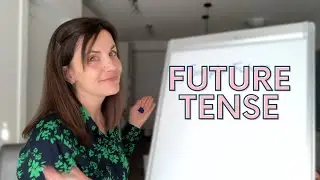 Future Tense - Simple Future, Future Progressive, Future Perfect, Future Perfect Progressive