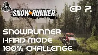 Snowrunner Hardmode Challenge[S1:EP7] - Did we just get the whole fleet stuck in the mud?