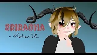 [[MMD]] - Sriracha MEME - [[Original Motion +DL]]