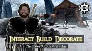Mod Spotlight Skyrim Settlement Building Interact Build Decorate
