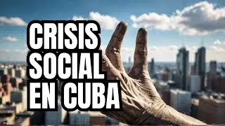 Cuba: Desgaste Social y Lucha por Cambio Urgente