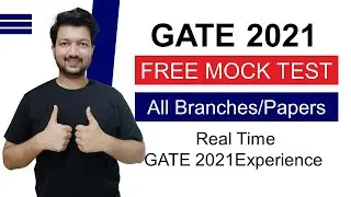 GATE 2021 FREE MOCK TEST for All Branches | Get Real-Time GATE 2021 Experience