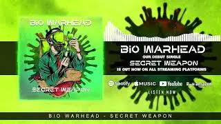 Bio Warhead - Secret Weapon