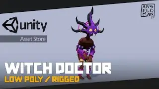 Low Poly Witch Doctor / Unity Asset Store