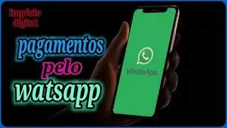 SENSACIONAL!!! SAIBA COMO ENVIAR E RECEBER DINHEIRO PELO WATSAPP!!!