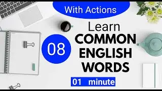 08 Common English Words | Learn in a minute | Kashif Hussain