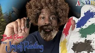 ASMR Bob Ross Paints Your Face With Tingles