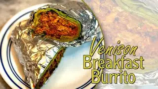 Venison Breakfast Burrito