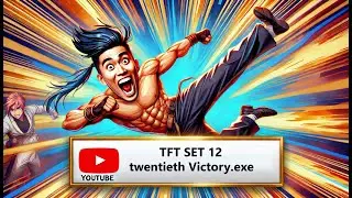 TFT Set 12 twentieth Victory.exe