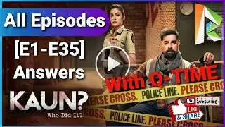 Flipkart KAUN? - All Episodes Answer [E1-E35] With Q-TIME | 100% Correct Answers