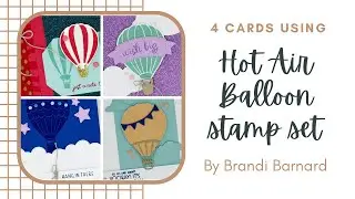 Make 4 awesome cards - Hot Air Balloon stamp set - Stampin' Up!
