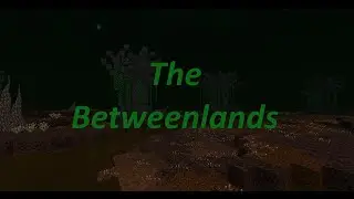 Betweenlands Showcase: Sludge Plains