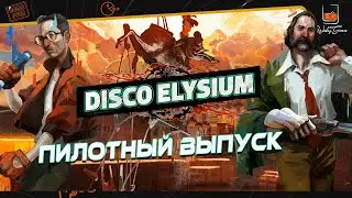 Disco Elysium ⬓ Пилотный выпуск ⬓ Пьяный ад
