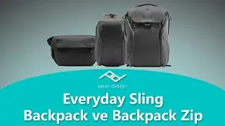 Peak Design Everyday Sling, Backpack ve Backpack Zip İnceleme by Volkan Yetilmezer