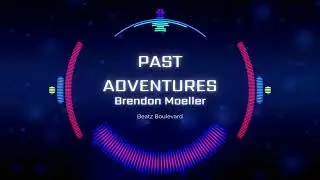 Brendon Moeller: Echoes of Past Adventures | #brendon #moeller #remix