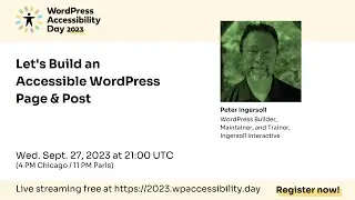 Let’s Build an Accessible WordPress Page & Post