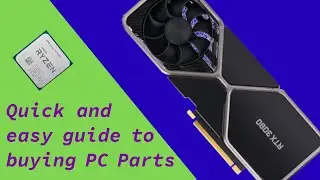 How to wisely choose your PC parts
