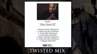 Get Into U (Wideboys Twisted Mix)