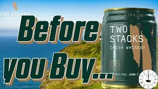Before you Buy Two Stacks Irish Whiskey Dram In A Can, Watch This First