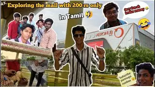 Exploring the mall near airport 🏬✈️ with 200 rs only😅 Full fun dhan mamey🤣💯!In tamil🤩😉@aravindstime