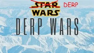 Derp wars | Thomas