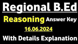Regional BED -2024 REASONING  QUESTIONS Analysis 16/06/2024