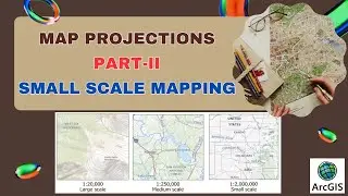 Small Scale Mapping | Map Projections