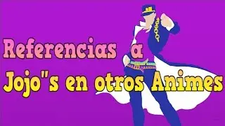 Referenses: Referencias a Jojos biarre aventure en otros animes master zombie tops