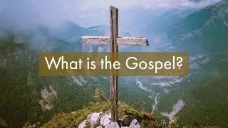 So what is the Gospel then ?