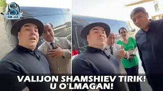 Валижон Шамшиев тирик! У ўлмаган! | Valijon Shamshiev tirik! U o'lmagan!