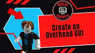 Create An Overhead GUI In Roblox Studio