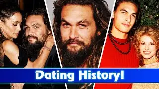 Aquaman Star actor Jason Momoa Dating History