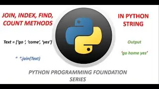 JOIN,FIND,INDEX, COUNT METHODS IN PYTHON STRING