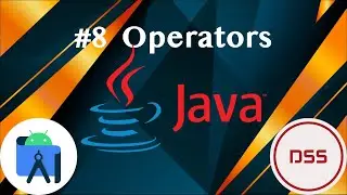 (Java 2021) Android Studio & Java tutorials #8 | Operators | Android Programming | DSS Company