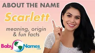 SCARLETT Name Meaning, Origin, Nicknames & More