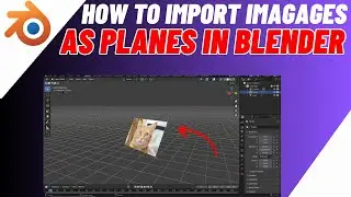 How To Import Images As Planes In Blender (2024) | Quick & Easy