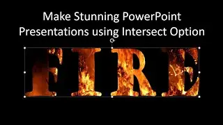 Create Stunning presentations in PowerPoint - Image inside a Text -Using Intersect - For Beginners