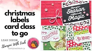 Christmas Labels - September 2024 Card Class To Go