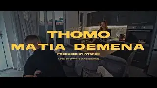 THOMO - MATIA DEMENA (Official Music Video)