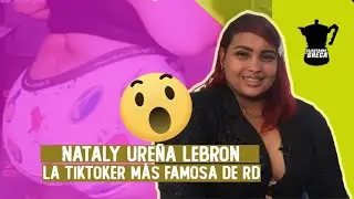 Nataly Ureña #Lebron , la #Tiktoker más famosa de #RD, #genial | #Sexy |  #pícara  | #Coqueta