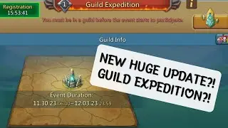 Lords mobile - New Update - Guild Expedition?!