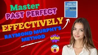 Past Perfect. English Grammar Made Easy! Mastering the Past Perfect.