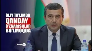 OLIY TA'LIMDAGI YANGILIKLAR VA O'ZGARISHLAR HAQIDA BA'TAFSIL